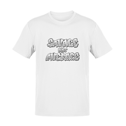 Savage Not Average T-Shirt