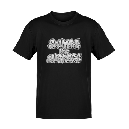 Savage Not Average T-Shirt