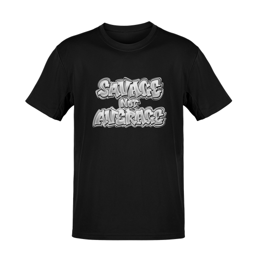 Savage Not Average T-Shirt